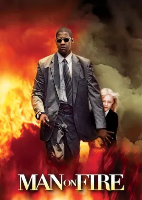 Man on Fire - Movie free on Castle