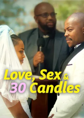 Love, Sex and 30 Candles - Movie free on Castle