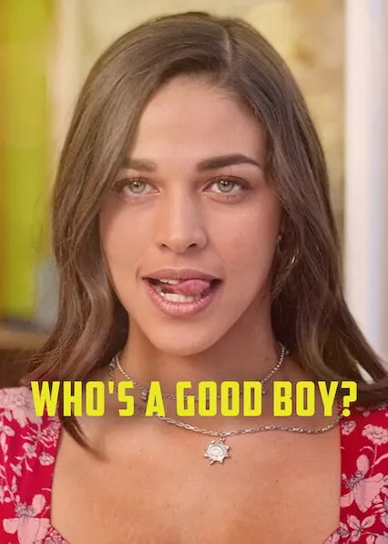 Movie Poster: Who's a Good Boy?