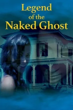 Legend of the Naked Ghost - Movie free on Castle