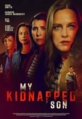 Have You Seen My Son? - Movie free on Castle