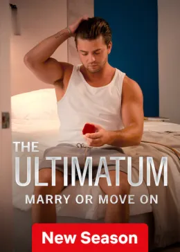 The Ultimatum: Marry or Move On