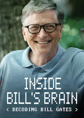 Inside Bill's Brain: Decoding Bill Gates - Web Serie complete free on Castle