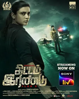 Thittam Irandu - Movie free on Castle