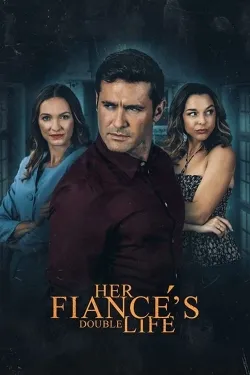 Her Fiance’s Double Life - Movie free on Castle
