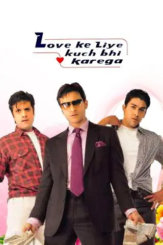 Love Ke Liye Kuch Bhi Karega