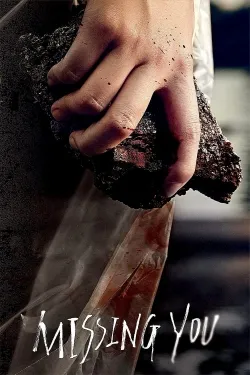 Movie Poster: Missing You