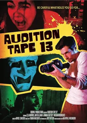 Audition Tape 13 - Movie free on Castle