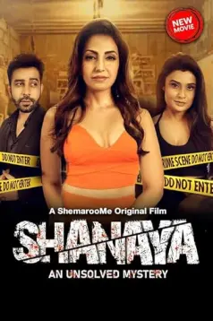 Shanaya: An Unsolved Mystery