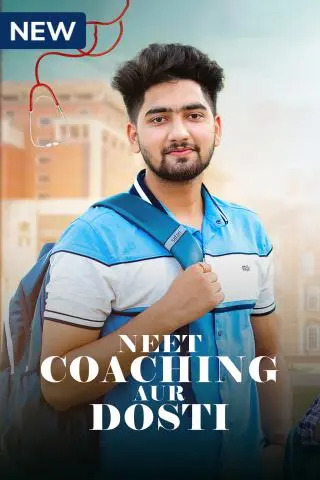 TV series poster: NEET Coaching Aur Dosti