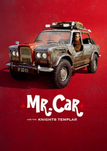 Mr. Car and the Knights Templar