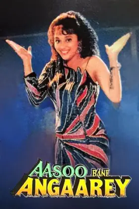 Aasoo Bane Angaarey - Movie free on Castle