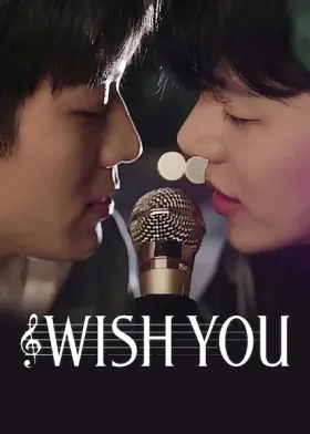 Wish You - Movie free on Castle