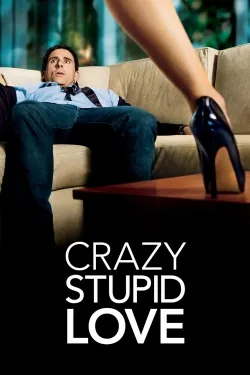 Crazy, Stupid, Love. - Movie free on Castle