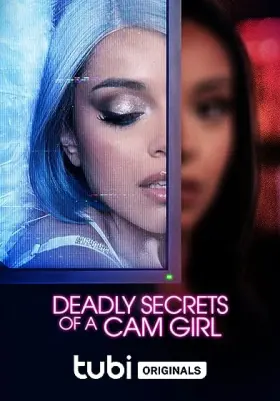 Deadly Secrets of a Cam Girl - Movie free on Castle