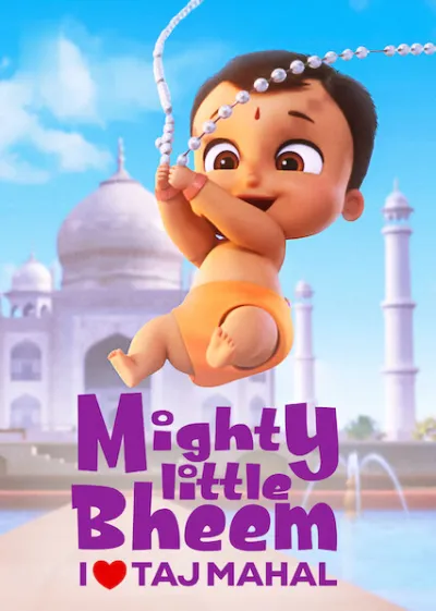 Mighty Little Bheem: I Love Taj Mahal