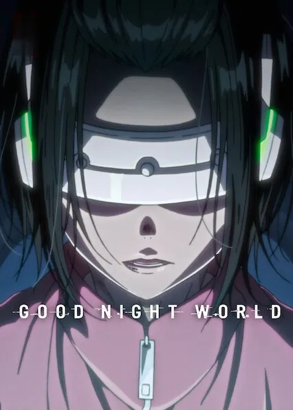 GOOD NIGHT WORLD