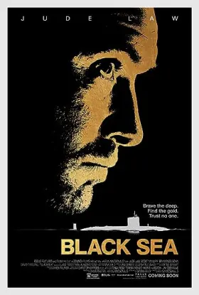 Black Sea - Movie free on Castle