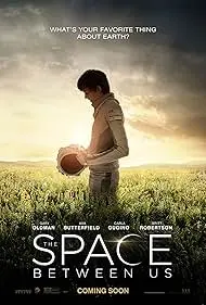 The Space Between Us - Movie free on Castle