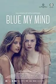 Blue My Mind - Movie free on Castle