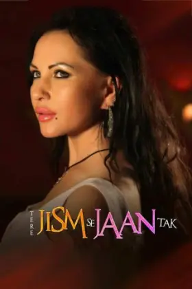 Tere Jism Se Jaan Tak - Movie free on Castle