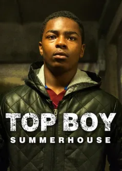 Top Boy: Summerhouse