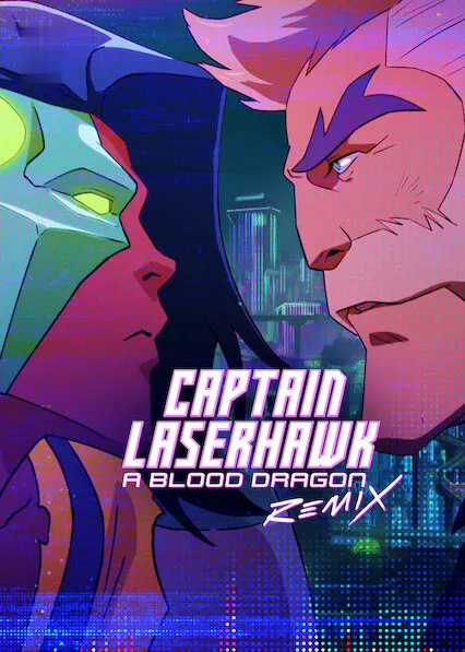 TV series poster: Captain Laserhawk: A Blood Dragon Remix