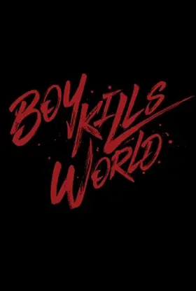 Boy Kills World - Movie free on Castle