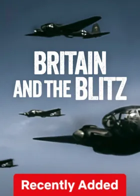 Britain and The Blitz - Movie free on Castle