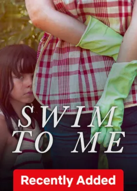 Swim to Me - Movie free on Castle