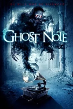 Ghost Note - Movie free on Castle