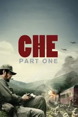 Che: Part One - Movie free on Castle