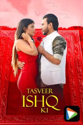 Tasveer Ishq Ki - Movie free on Castle