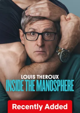 Louis Theroux: Inside the Manosphere - Movie free on Castle