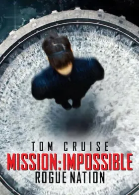 Mission: Impossible - Rogue Nation - Movie free on Castle