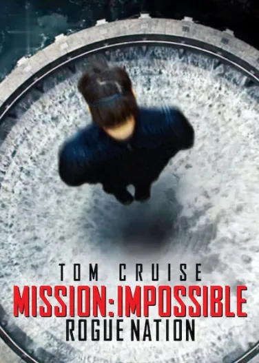 Mission: Impossible - Rogue Nation