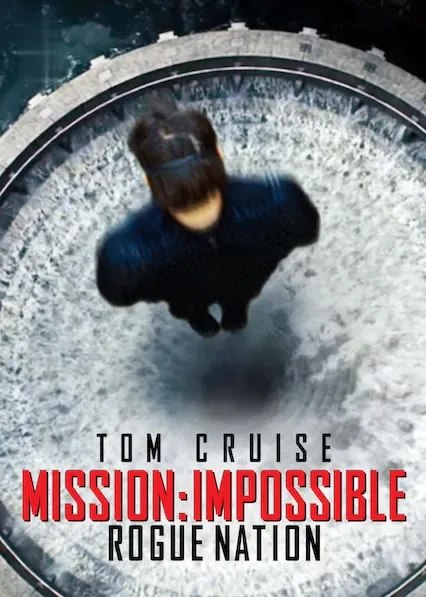 Mission: Impossible - Rogue Nation