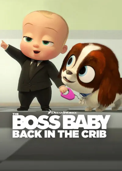 Episode 1 — The Boss Baby: Back in the Crib Season 1