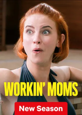 Workin' Moms - Web Serie complete free on Castle