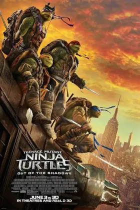 Teenage Mutant Ninja Turtles: Out of the Shadows - Movie free on Castle