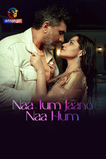 Naa Tum Jaano Naa Hum