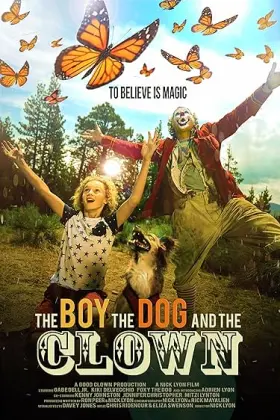 The Boy, the Dog and the Clown - Movie free on Castle