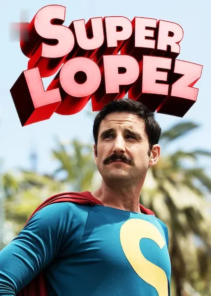 Movie Poster: Superlopez