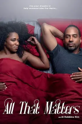 All That Matters - Movie free on Castle