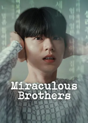 Miraculous Brothers