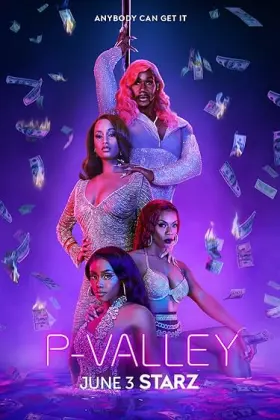 P-Valley - Web Serie complete free on Castle