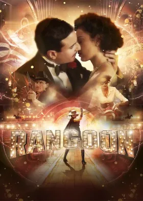 Rangoon - Movie free on Castle