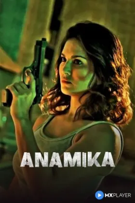 Anamika - Web Serie complete free on Castle