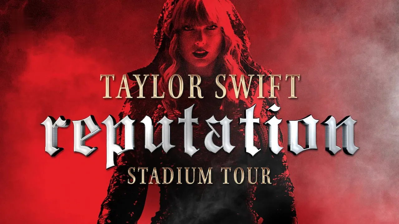 Movie Poster: Taylor Swift reputation Stadium Tour