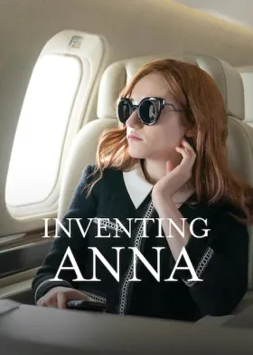 Inventing Anna - Web Serie complete free on Castle